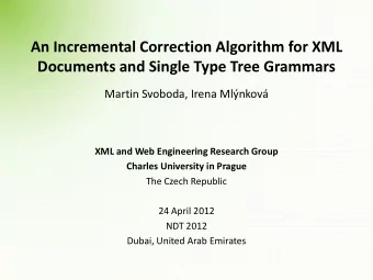 An Incremental Correction Algorithm for XML  Documents and Single Type Tree Grammars  Martin