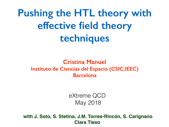 pushing the htl theory with effective field theory