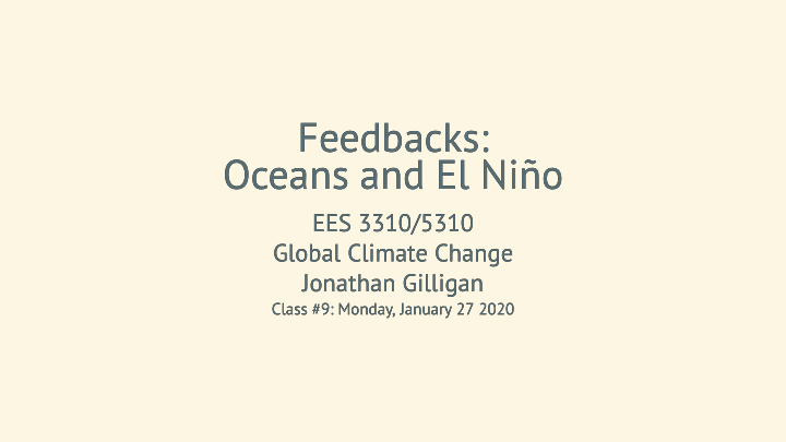 feedbacks feedbacks oceans and el ni o oceans and el ni o