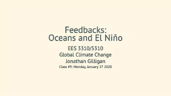 Feedbacks:  Feedbacks:  Oceans and El Nio  Oceans and El Nio  EES 3310/5310  EES 3310/5310
