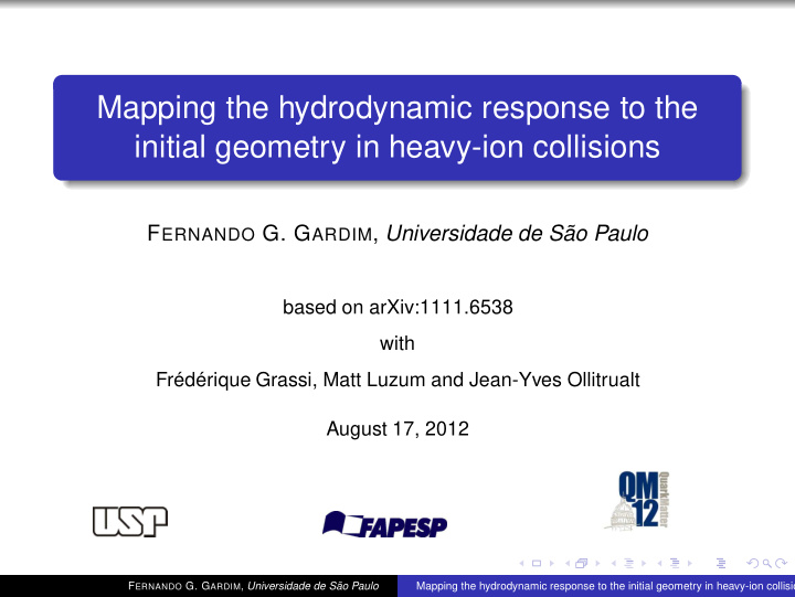 mapping the hydrodynamic response to the initial geometry