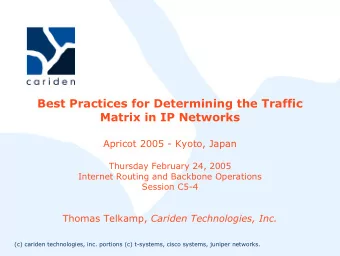 Best Practices for Determining the Traffic  Matrix in IP Networks  Apricot 2005 - Kyoto, Japan