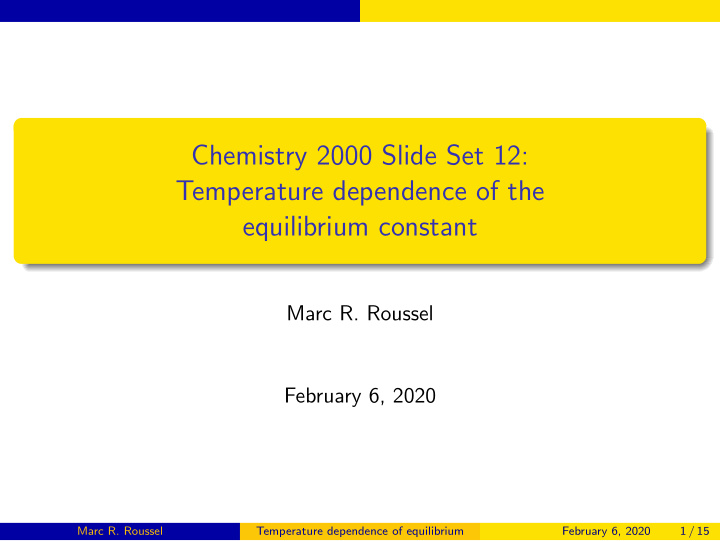 chemistry 2000 slide set 12 temperature dependence of the