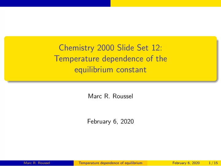 chemistry 2000 slide set 12 temperature dependence of the