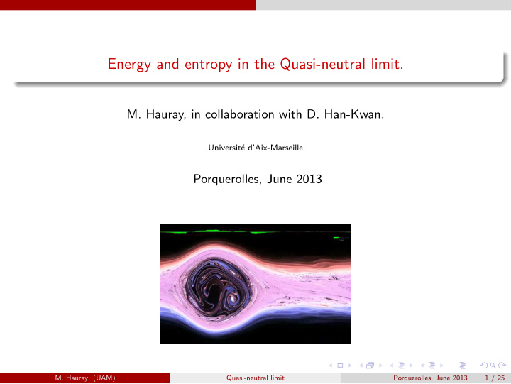 energy and entropy in the quasi neutral limit
