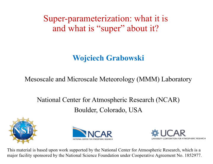 super parameterization what it is and what is super about