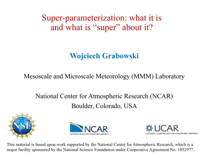 super parameterization what it is and what is super about