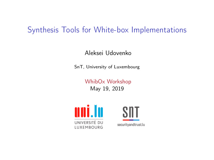 synthesis tools for white box implementations