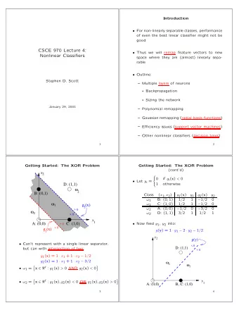 CSCE 970 Lecture 4:  Thus we will remap feature vectors to new  Nonlinear Classifiers  space