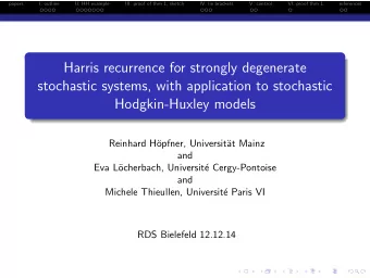 Harris recurrence for strongly degenerate  stochastic systems, with application to stochastic