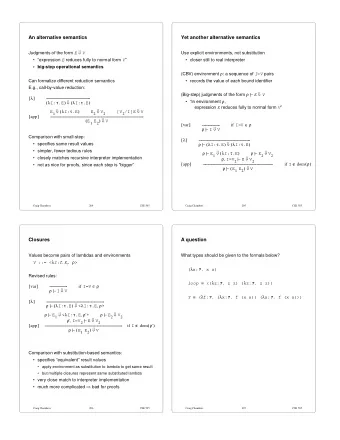 An alternative semantics  Yet another alternative semantics Judgments of the form E  V  Use
