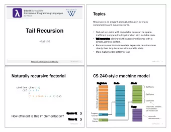 CS 251 Fall 2019 CS 251 Spring 2020  Topics  Principles of Programming Languages  Principles
