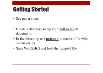 Getting Started  See paper sheet  Create a directory using your full name in  documents