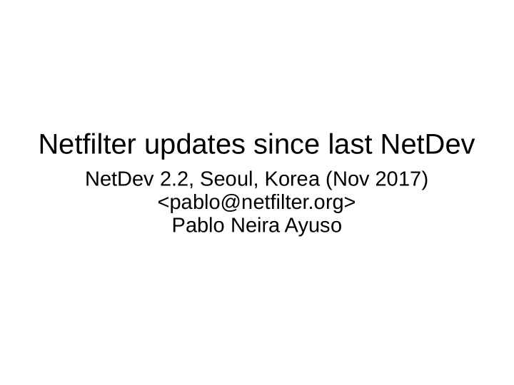 netfilter updates since last netdev