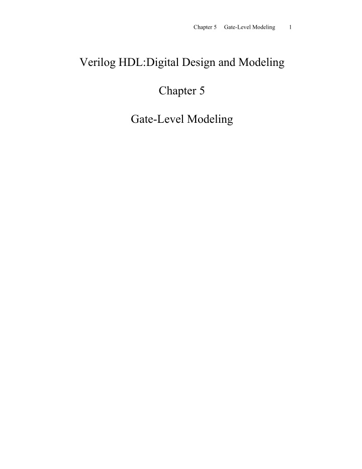 verilog hdl digital design and modeling chapter 5 gate