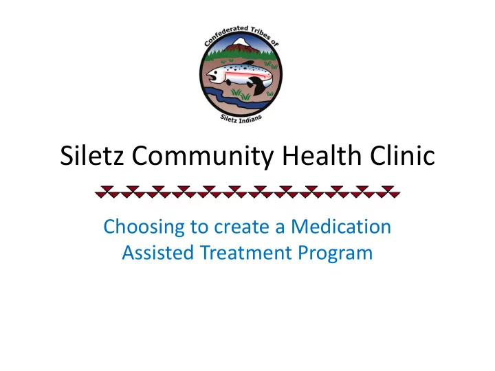 siletz community health clinic