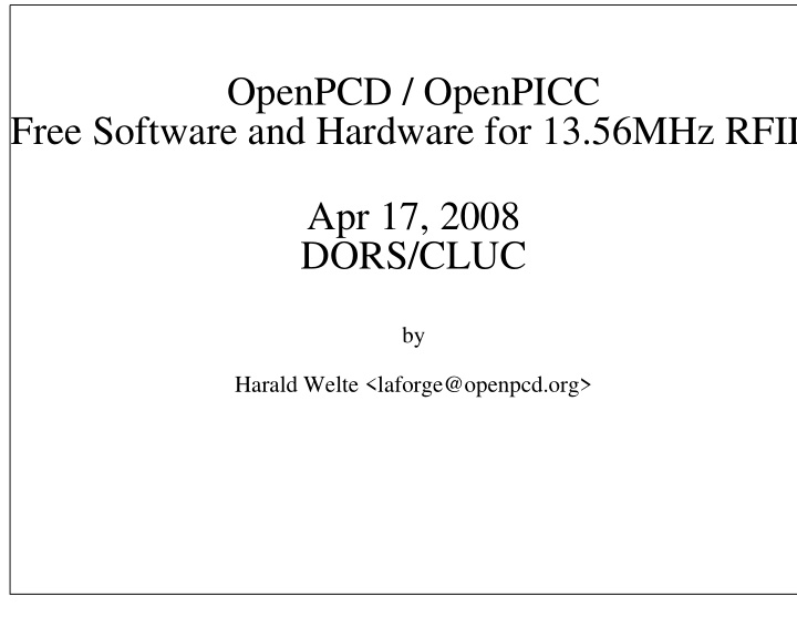 openpcd openpicc free software and hardware for 13 56mhz