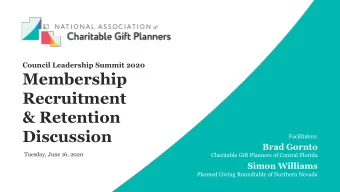 Recruitment  &amp; Retention  Discussion  Facilitators  Brad Gornto  Tuesday, June 16, 2020