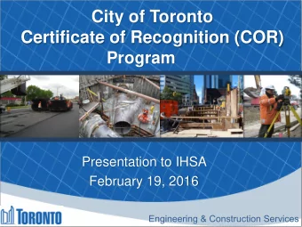 Certificate of Recognition (COR)  Program  Presentation to IHSA  February 19, 2016  Presenters
