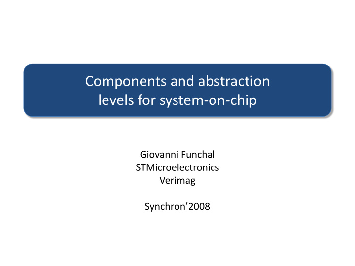 levels for system on chip