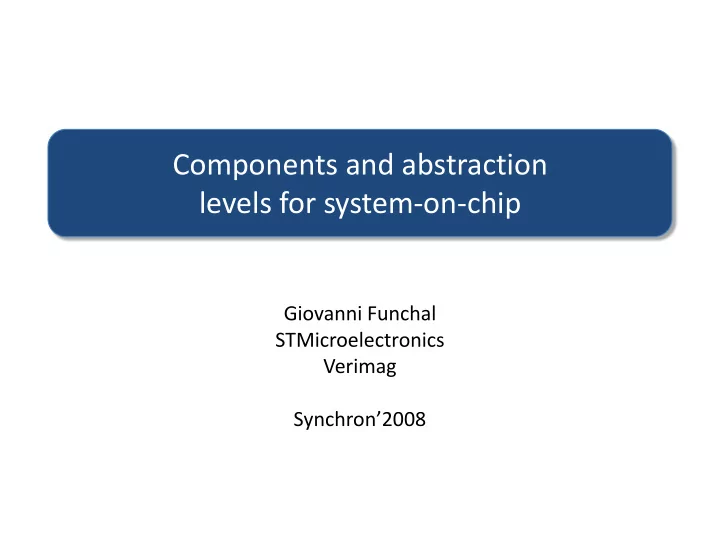 levels for system on chip