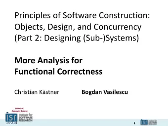 Principles of Software Construction:  Objects, Design, and Concurrency  (Part 2: Designing