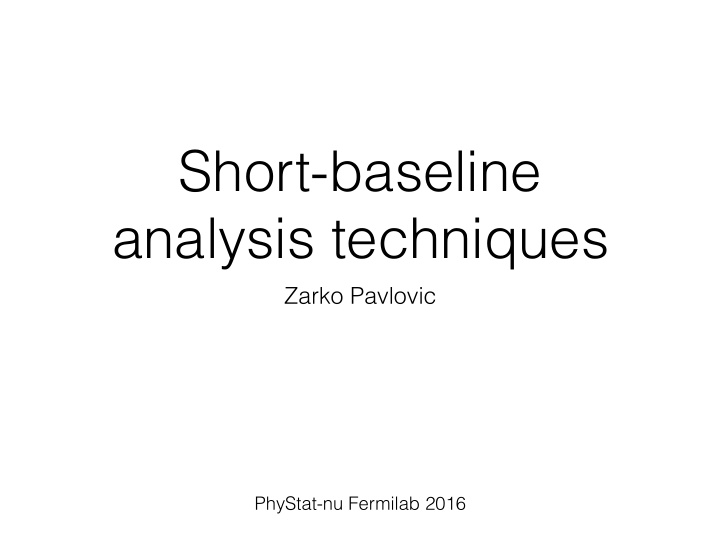 short baseline analysis techniques