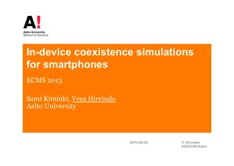 In-device coexistence simulations  for smartphones  ECMS 2013  Sami Kiminki, Vesa Hirvisalo  Aalto