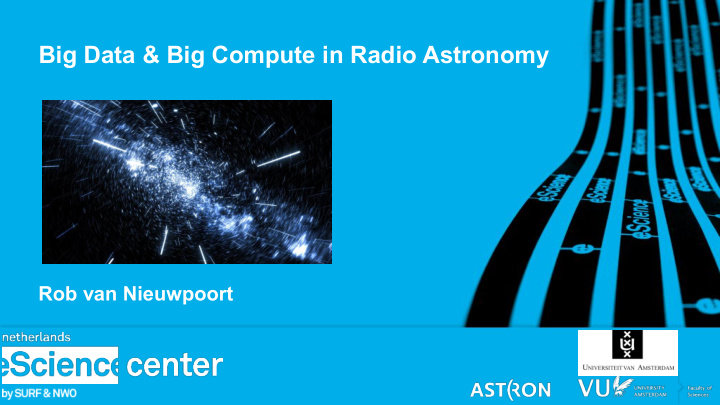 big data big compute in radio astronomy