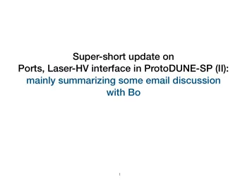 Super-short update on  Ports, Laser-HV interface in ProtoDUNE-SP (II):  mainly summarizing some