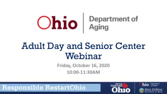 Adult Day and Senior Center  Webinar  Friday, October 16, 2020  10:00-11:30AM  Fostering sound