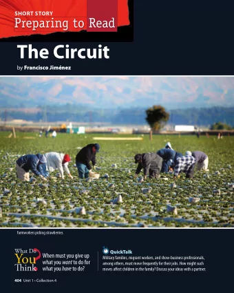 The Circuit by Francisco Jimnez  Farmworkers picking strawberries.  QuickTalk  When must you give