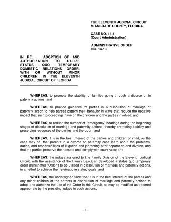 THE ELEVENTH JUDICIAL CIRCUIT  MIAMI-DADE COUNTY, FLORIDA  CASE NO. 14-1  (Court Administration)