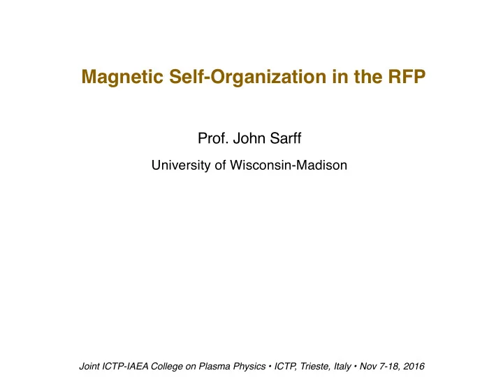 magnetic self organization in the rfp