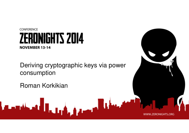 deriving cryptographic keys via power consumption roman