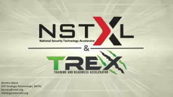 &amp;  Bernice Glenn  SVP Strategic Partnerships, NSTXL  bernice@nstxl.org  trainingaccelerator.org