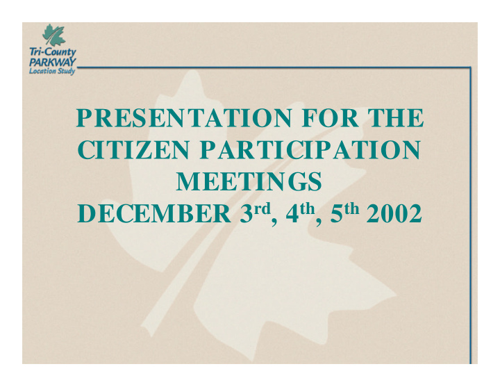 presentation for the citizen participation meetings