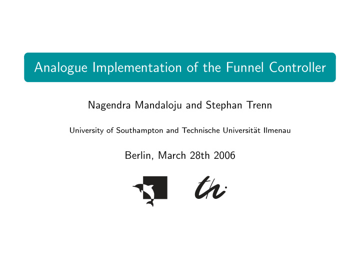 analogue implementation of the funnel controller