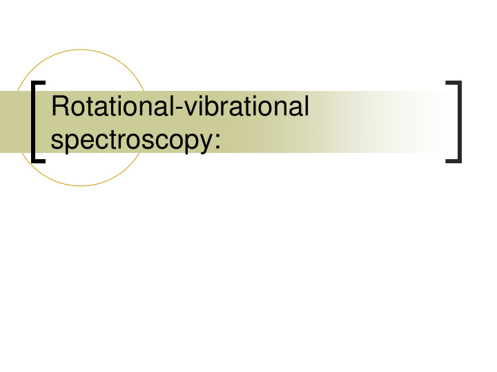 rotational vibrational