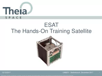 The Hands-On Training Satellite  12/12/2017  UNBSTI - Stellenbosch, December 2017  1  The