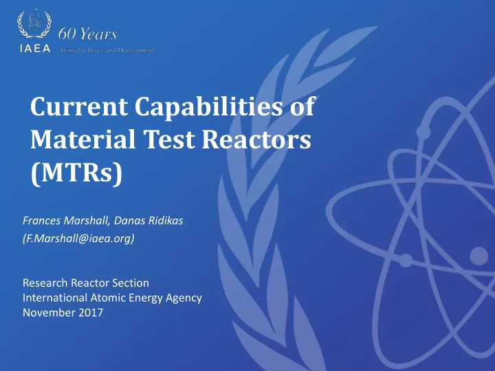 current capabilities of material test reactors mtrs