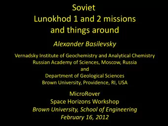 Lunokhod 1 and 2 missions  and things around  Alexander Basilevsky  Vernadsky Institute of
