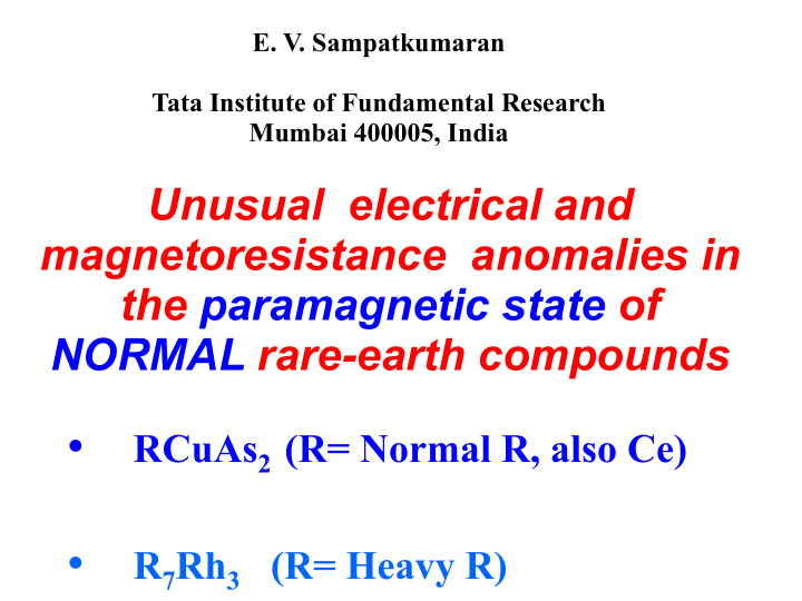 normal behavior in heavy rare earths electrical