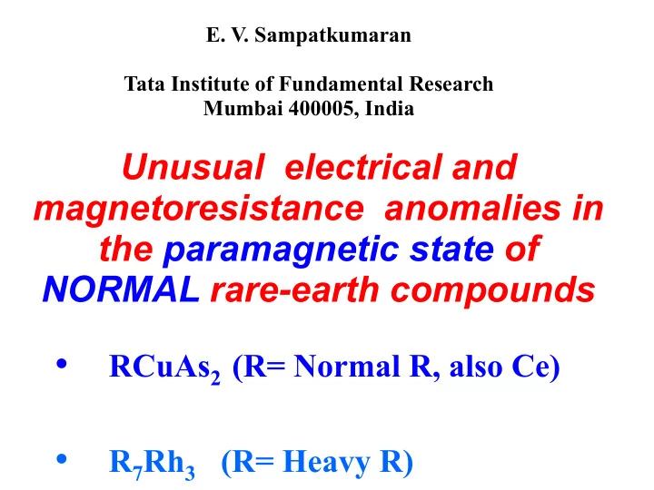 normal behavior in heavy rare earths electrical