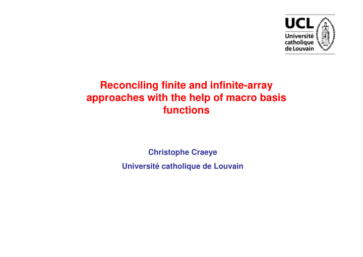 reconciling finite and infinite array approaches with the