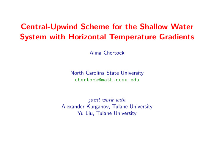 central upwind scheme for the shallow water system with