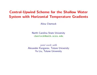 Central-Upwind Scheme for the Shallow Water  System with Horizontal Temperature Gradients  Alina