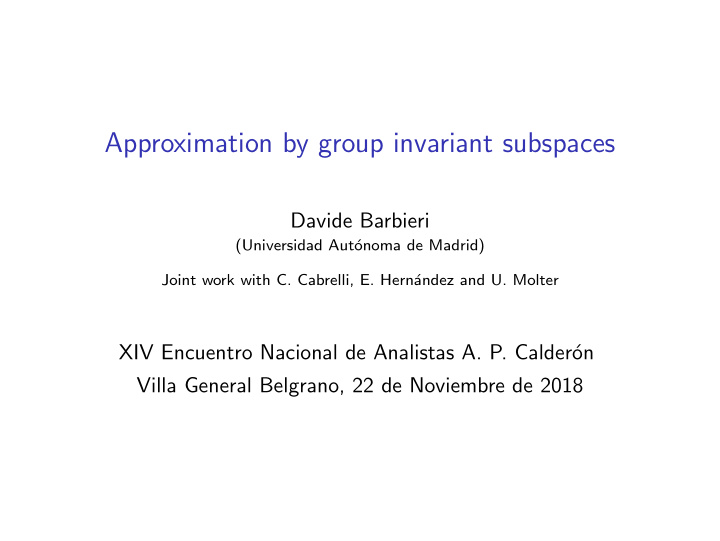 approximation by group invariant subspaces