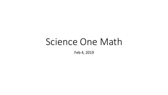 Science One Math  Feb 4, 2019  Today  Some more practice with trigonometric substitutions