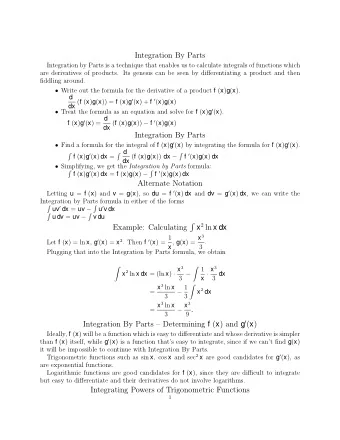 Integration By Parts  Integration by Parts is a technique that enables us to calculate integrals of